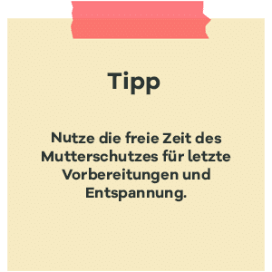 Tipp zur SSW 34: Mutterschutz